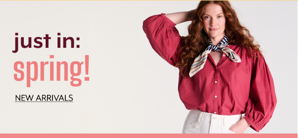 just in: spring - shop new