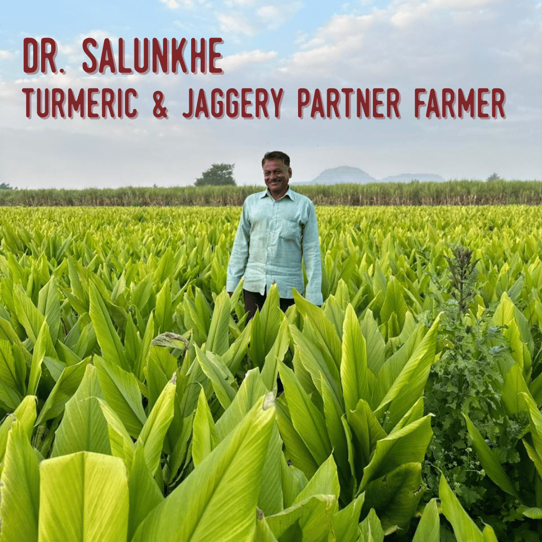 Dr. Salunkhe, Turmeric & Jaggery Partner Farmer