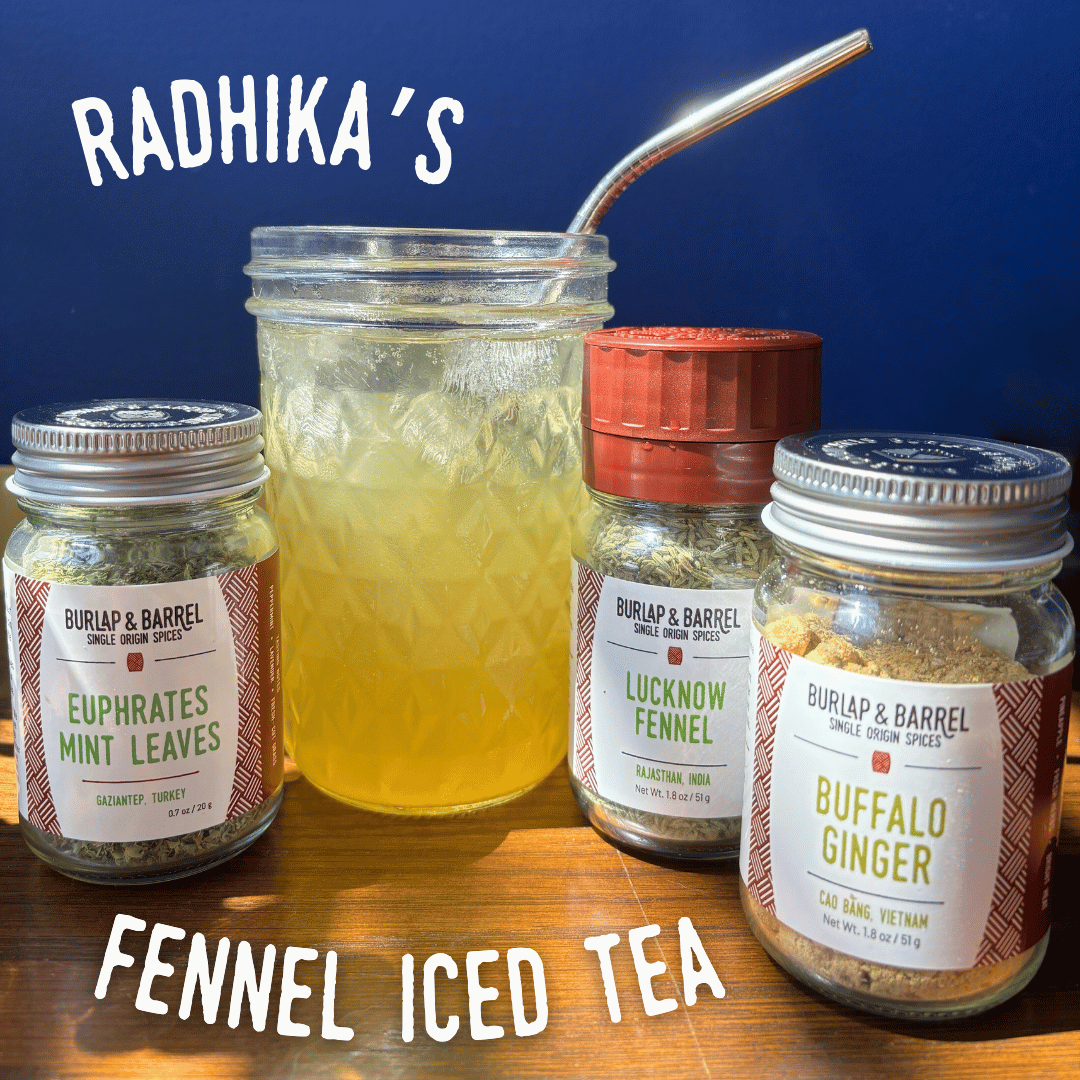 Radhika's Fennel Mint Ginger Iced Tea