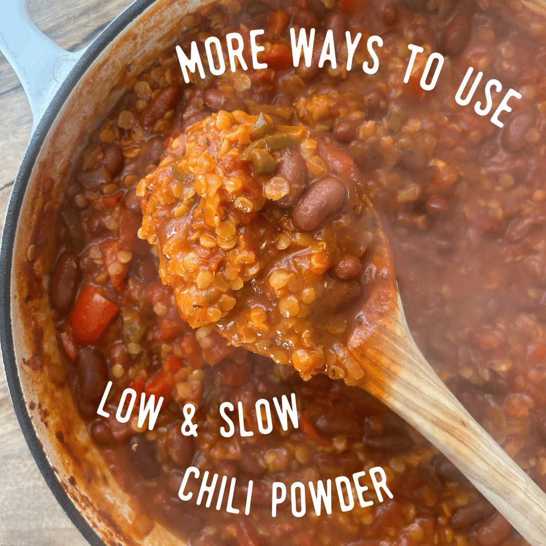 More Ways To Use Low & Slow Chili Powder