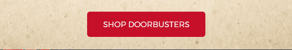  "Doorbusters"