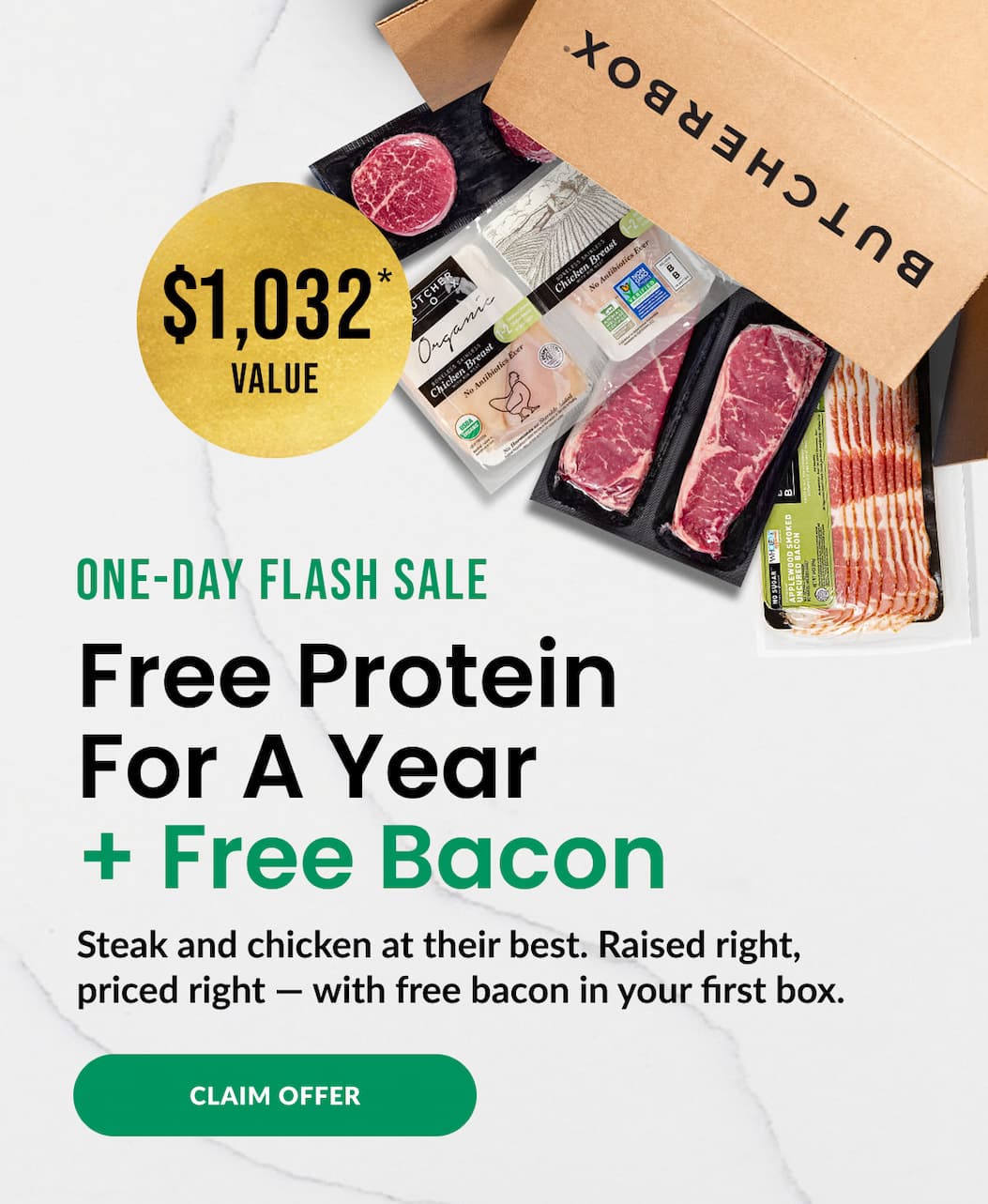 ONE-DAY FLASH SALE | Free Filets, NY Strip, or Chicken Breasts for a year, $1,032 Value | CLAIM OFFER