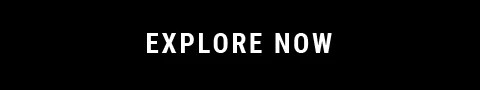 Explore Now
