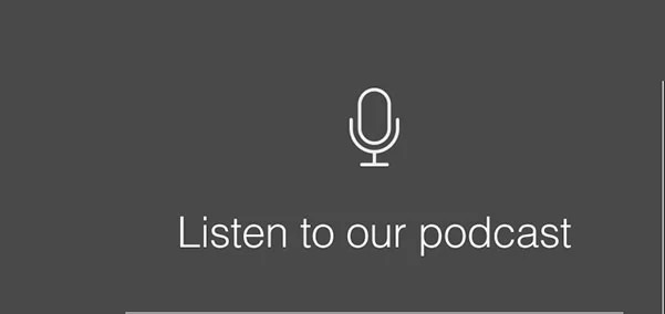 Listen to our Podcasts