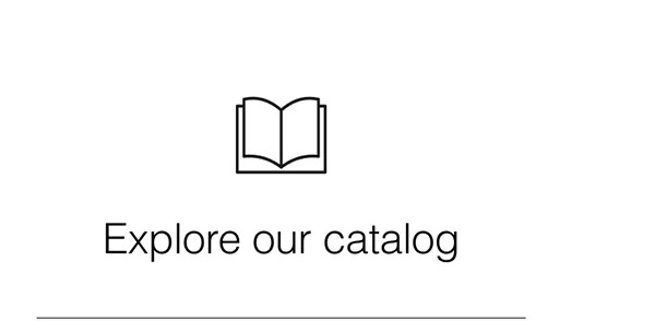 Explore our catalog