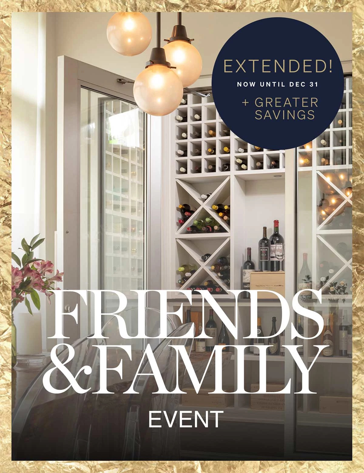 Friends & Family Event. Extended now until Dec 31 + Greater Savings