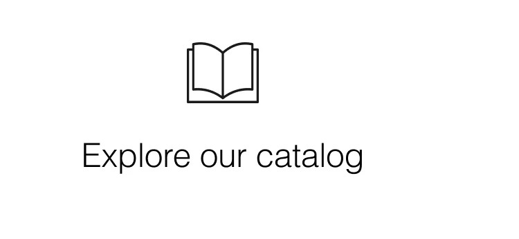 Explore our catalog