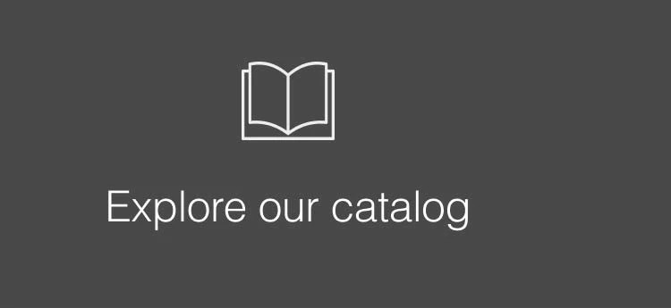 Explore our catalog