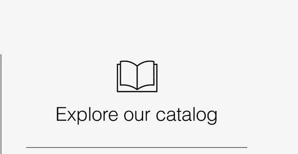 Explore our catalog