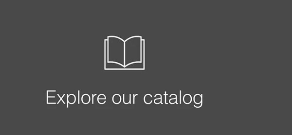 Explore our catalog