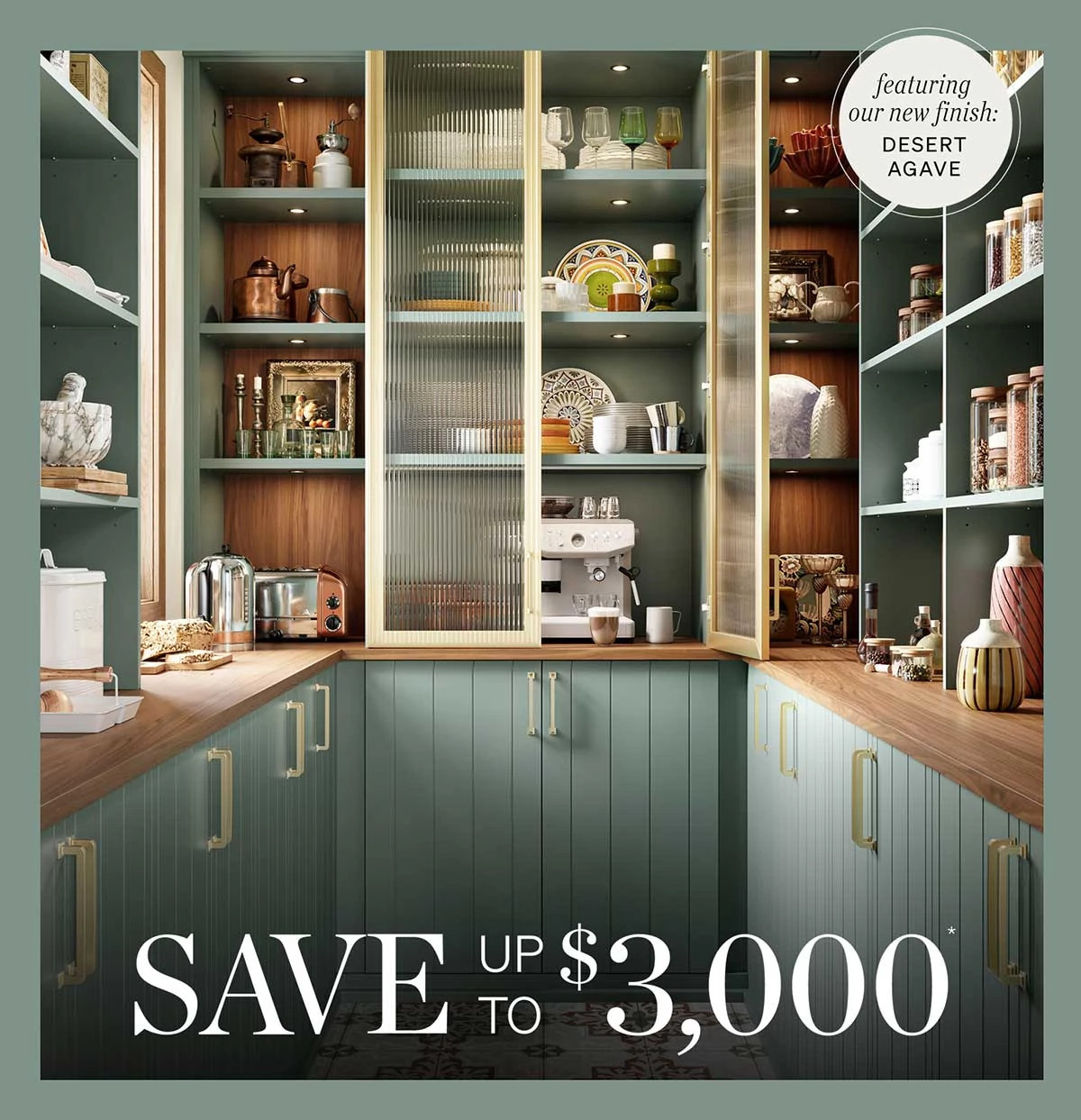 Save up to $3,000. Featuring our new finish: Desert Agave
