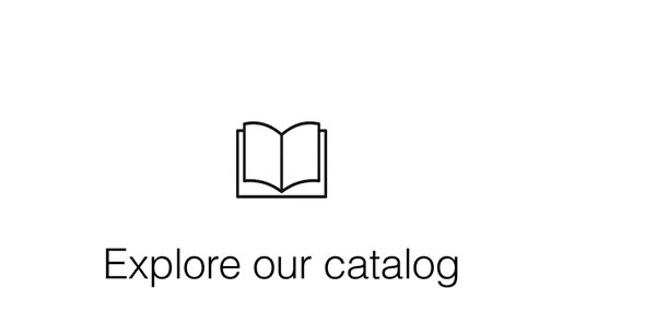 Explore our catalog