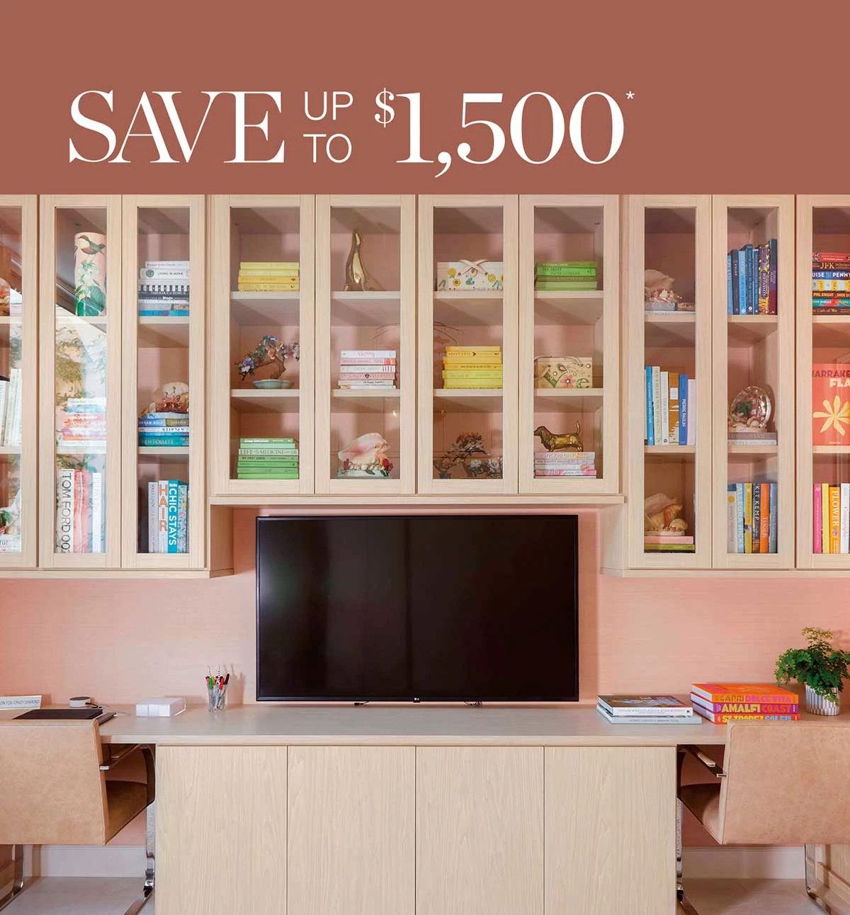 Save up to 1,500*