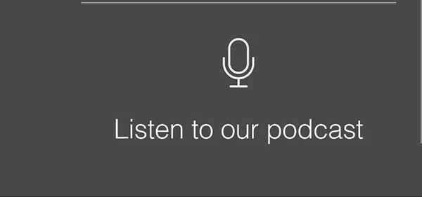 Listen to our podcast