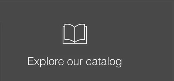 Explore our catalog