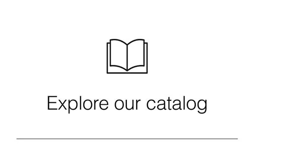 Explore our catalog
