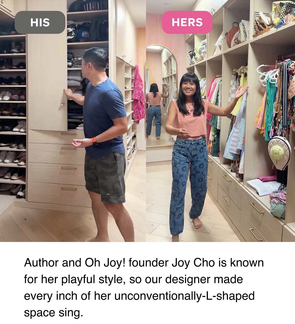 HIS. HERS. Author and Oh Joy! founder Joy Cho is known for her playful style, so our designer made every inch of her unconventionally-L-shaped space sing.