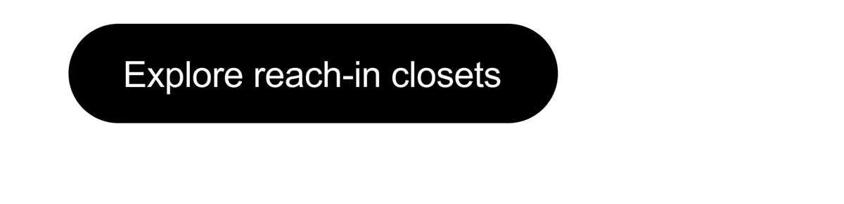 Explore reach-in closets