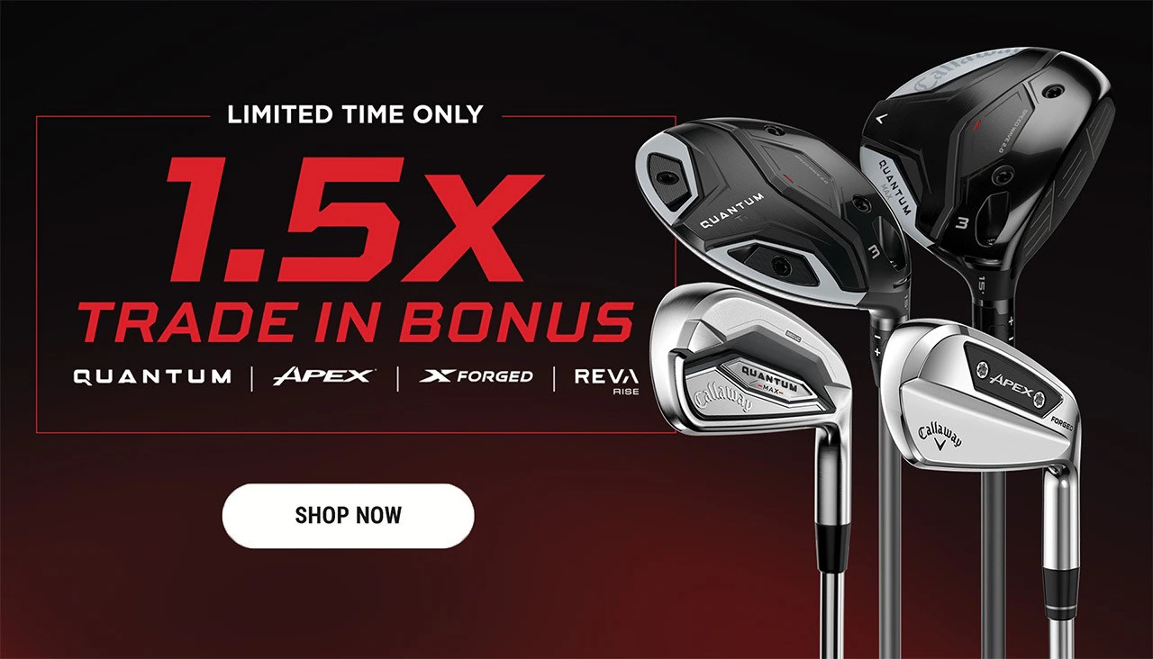 Limited Time Only | 1.5x Trade In Bonus | Shop Now