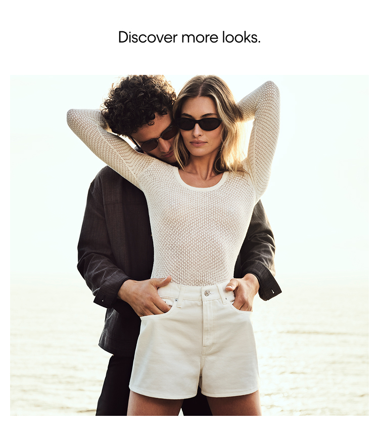 Discover more looks.