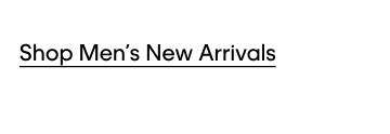 Shop Men's New Arrivals