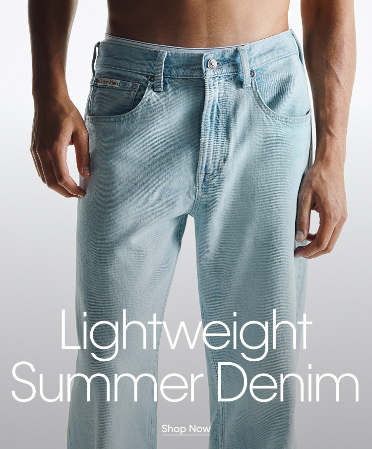 Lightweight Summer Denim. Shop Now.