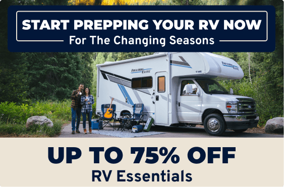 Start Prepping Your RV Now For The Changing Seasons I Up to 75% off RV Essentials