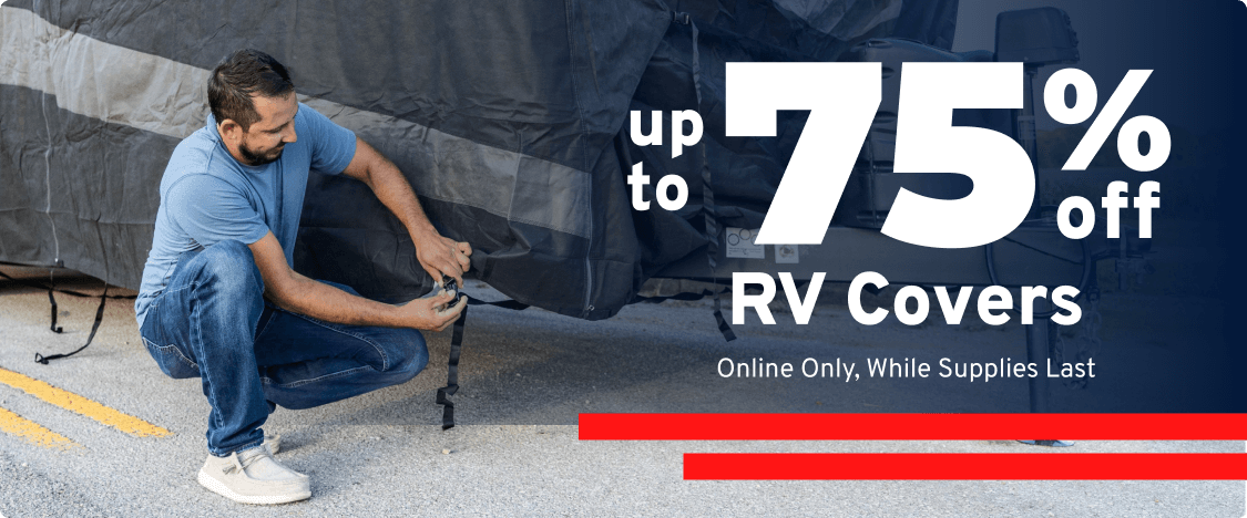 up to 75% off RV Covers I Online Only, While Supplies Last