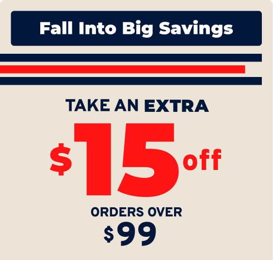 Take an Extra $15 off Orders Over $99