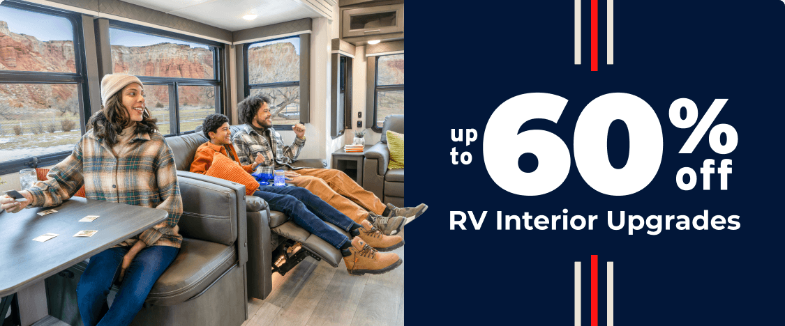up to 60% off RV Interior Upgrades
