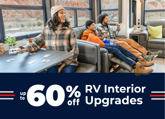 up to 60% off RV Interior Upgrades