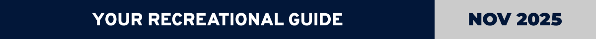 Your Recreational Guide | November 2025
