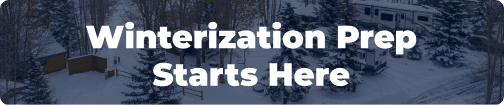 Winterization Prep Starts Here