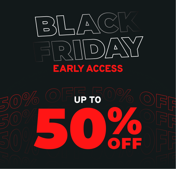 Black Friday Early Access Up To 50% Off