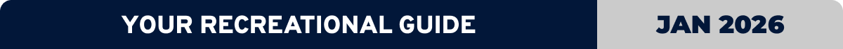 Your Recreational Guide | January 2026