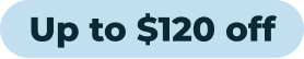 Up to $120 off