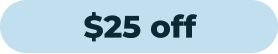 $25 off