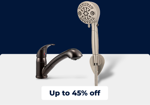 Up to 45% off Faucets & Shower Heads