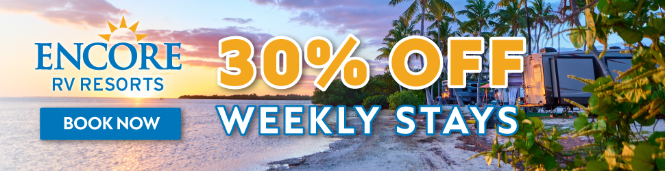 Encore RV Resorts - 30% off weekly stays