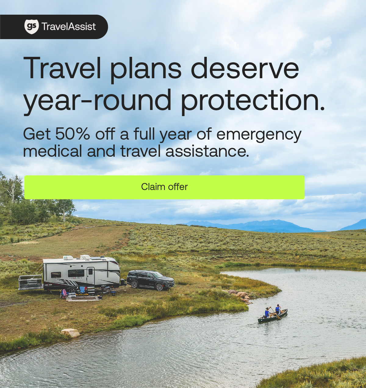 Good Sam TravelAssist: Travel plans deserve year-round protection. Claim offer