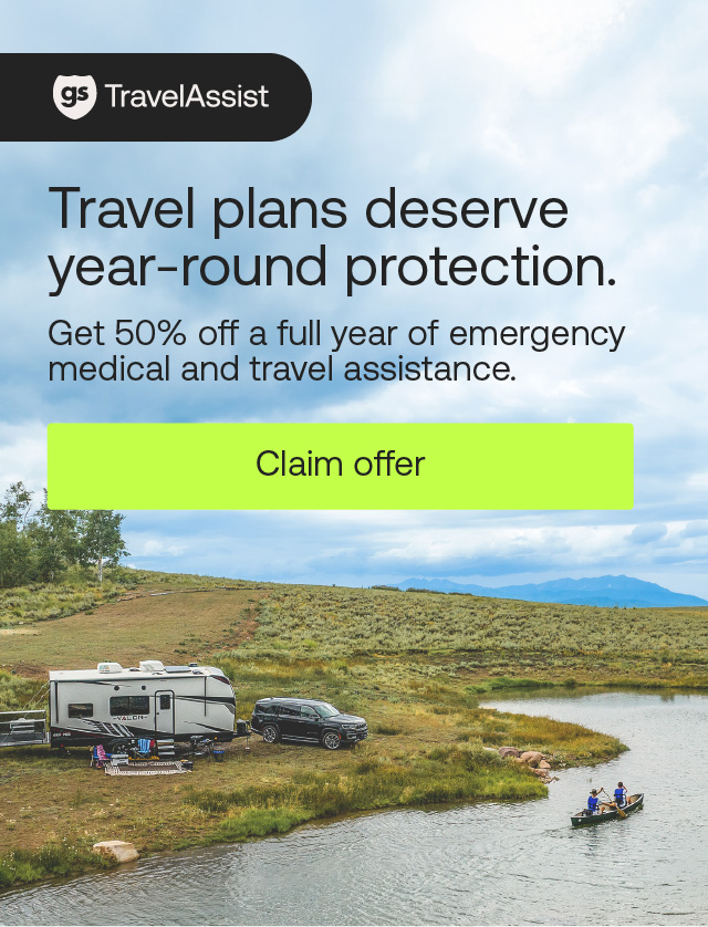 Good Sam TravelAssist: Travel plans deserve year-round protection. Claim offer