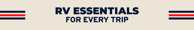 RV Essentials For Every Trip 