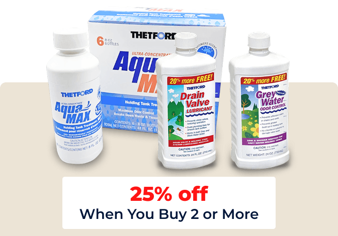 25% off When You Buy 2 or More Thetford Sanitation Chemicals
