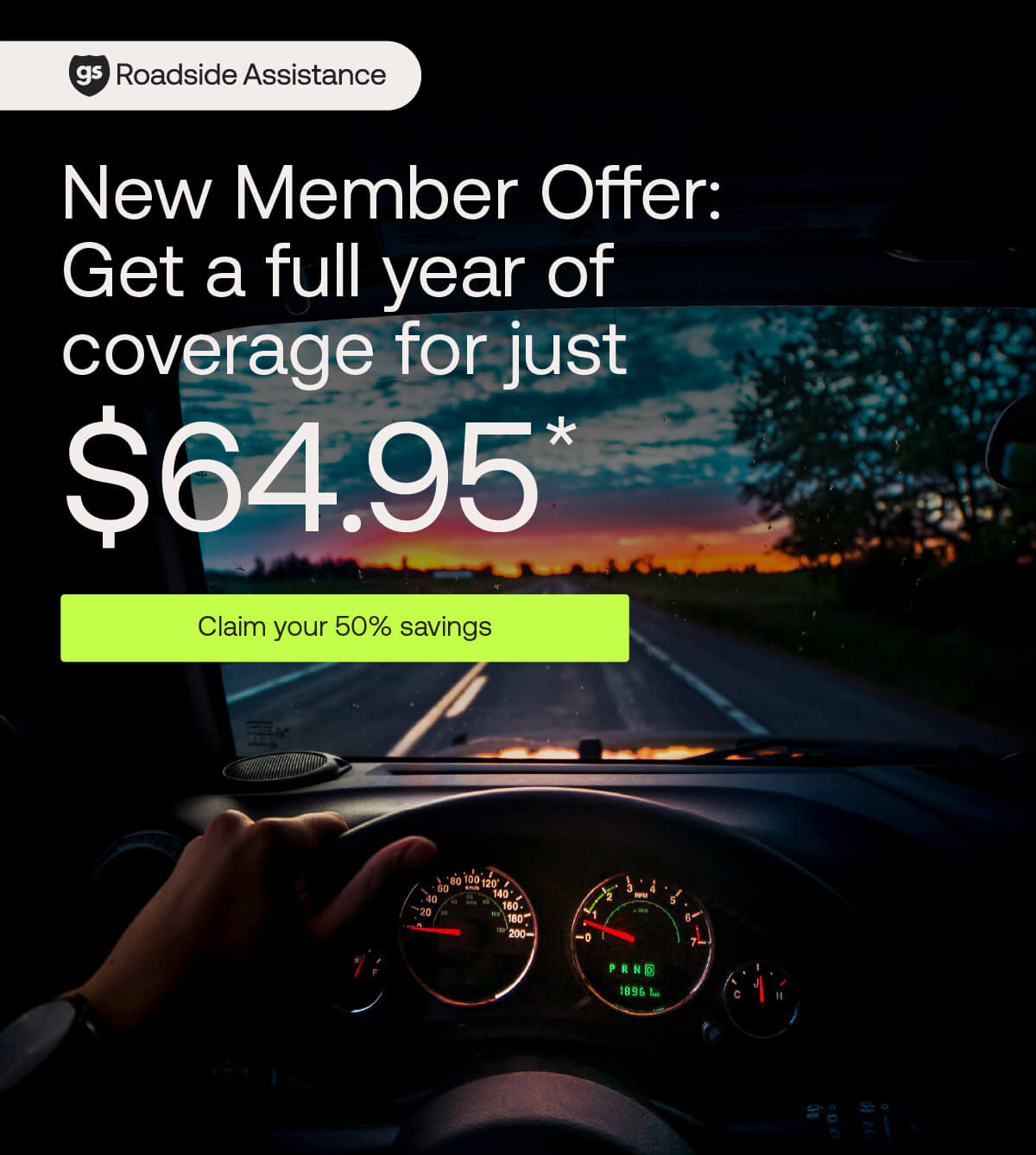 Good Sam Roadside Assistance: New Member Offer: Get a full year of coverage for just &64.95* -- Claim your 50% savings