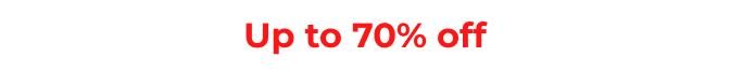 Up to 70% off