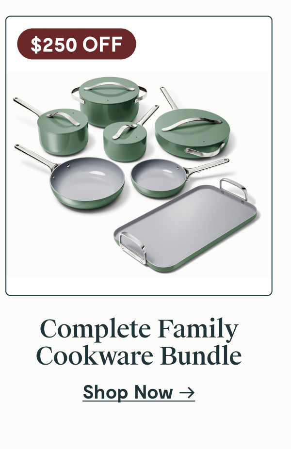 Complete Family Cookware Bundle | $250 off | Shop Now