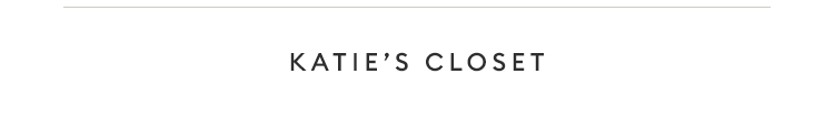 KATIE'S CLOSET
