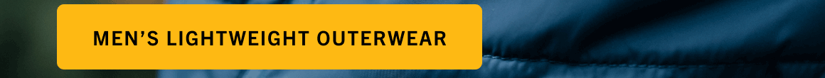 MEN'S LIGHTWEIGHT OUTERWEAR