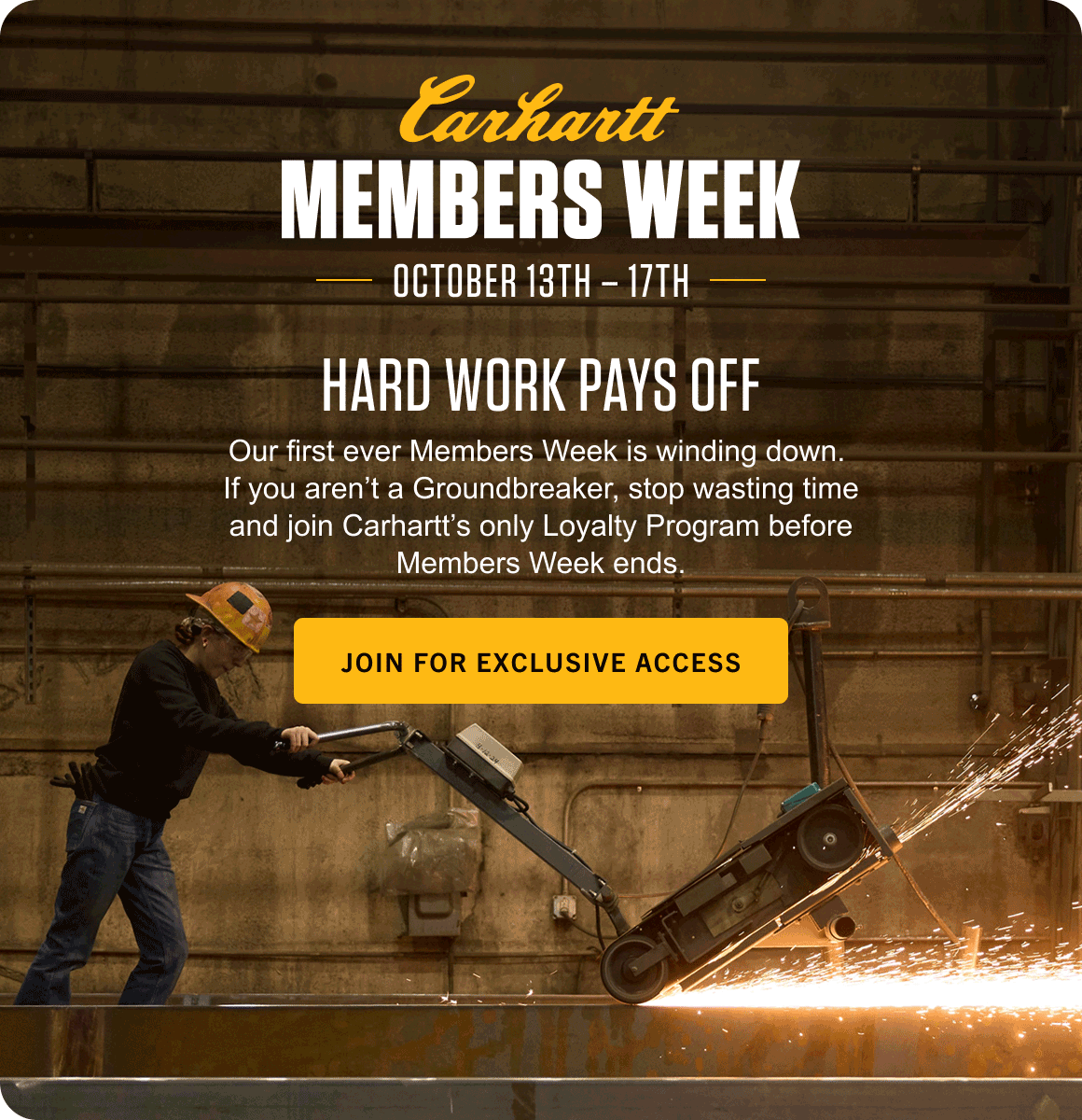 CARHARTT MEMBERS WEEK