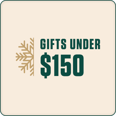 GIFTS UNDER $150